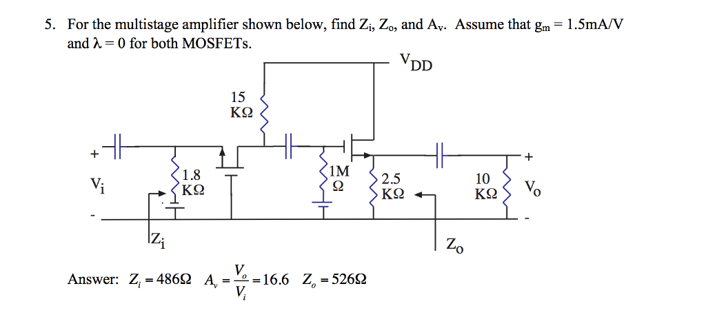 Solved For The Multistage Amplifier Shown Below, Find Z_i, | Chegg.com