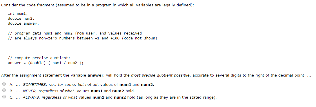 Solved Consider The Code Fragment assumed To Be In A Chegg