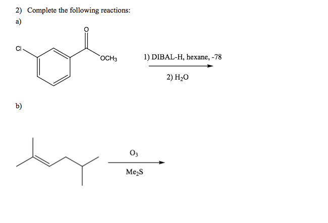 Solved 2) Complete the following reactions: a) CI OCH3 1) | Chegg.com