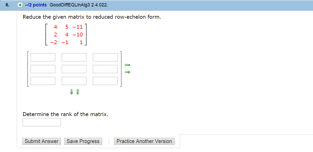 Solved Reduce the given matrix to reduced row echelon Chegg