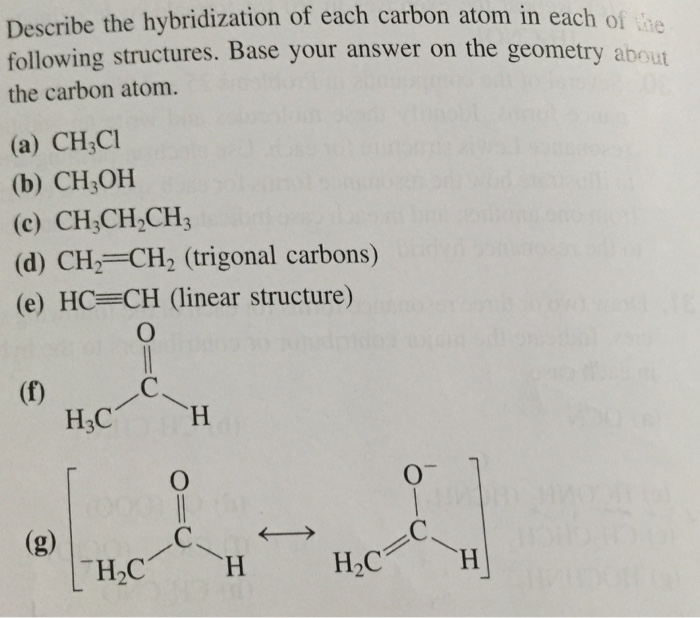 Solved Describe the hybridization of each carbon atom in | Chegg.com