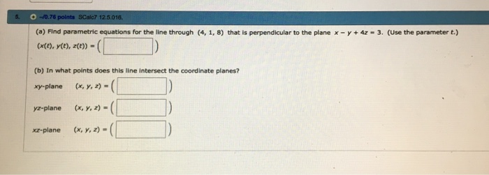 Solved Find Parametric Equations For The Line Through 4 1 Chegg