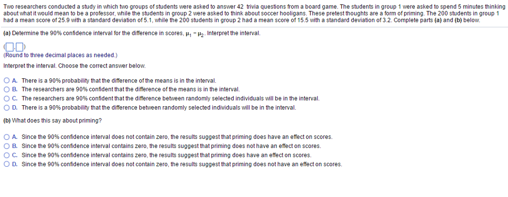 Solved Two researchers conducted a study in which two groups | Chegg.com