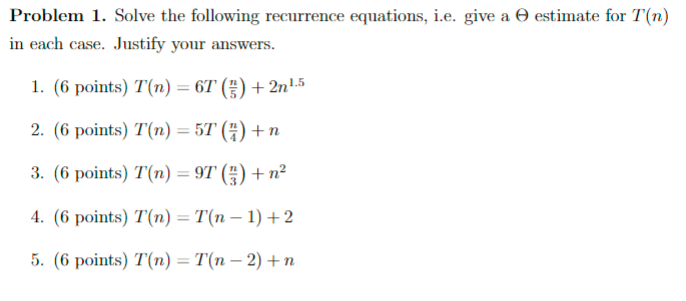Solved Problem 1. Solve the following recurrence equations, | Chegg.com