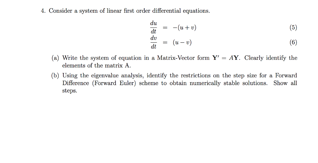 Solved 4. Consider a system of linear first order | Chegg.com