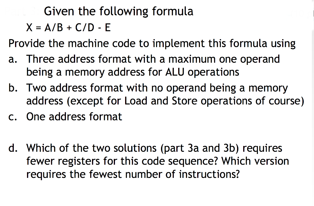 Solved Given the following formula X=A/B +C/D . E Provide | Chegg.com