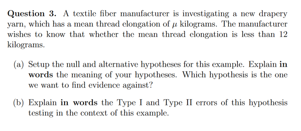 Solved Question 3. A textile fiber manufacturer is | Chegg.com