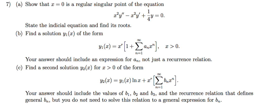 Solved (a) Show that x = 0 is a regular singular point of | Chegg.com