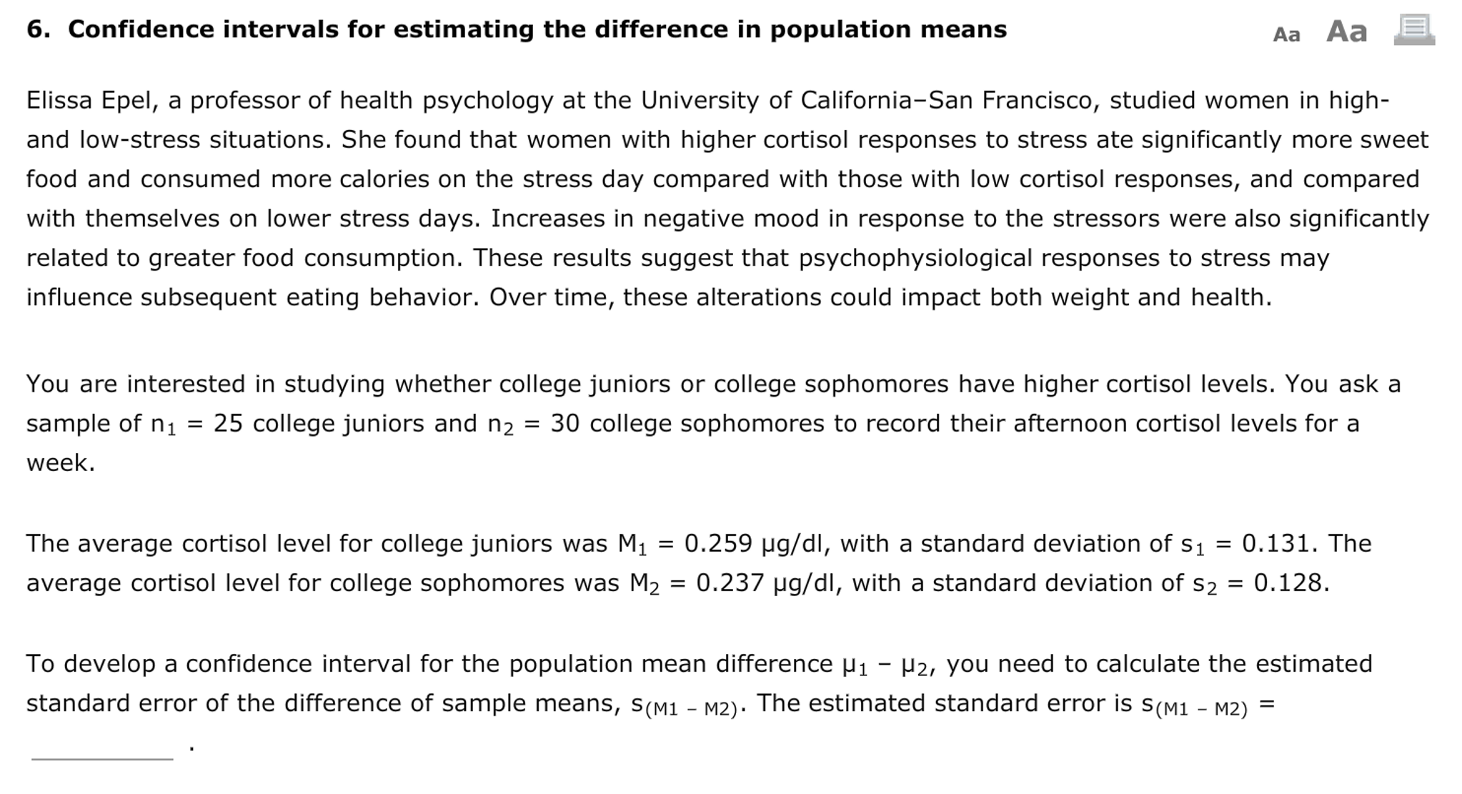 Solved 6. Confidence intervals for estimating the difference | Chegg.com