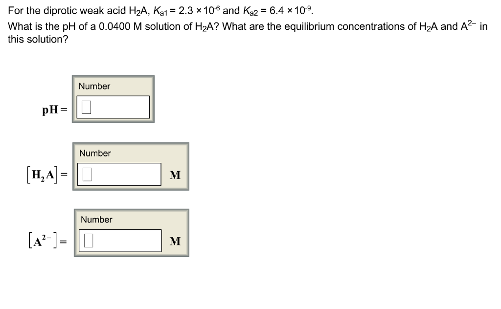 Solved For the diprotic weak acid H2A, Ka12.3 x106 and