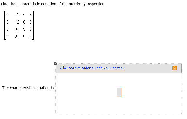 Solved Find the characteristic equation of the matrix by | Chegg.com