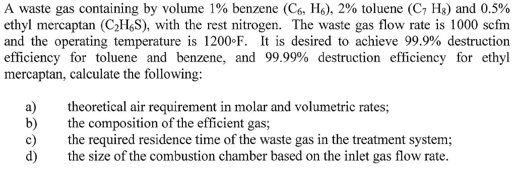 Solved A waste gas containing by volume 1% benzene (C6, Hs), | Chegg.com