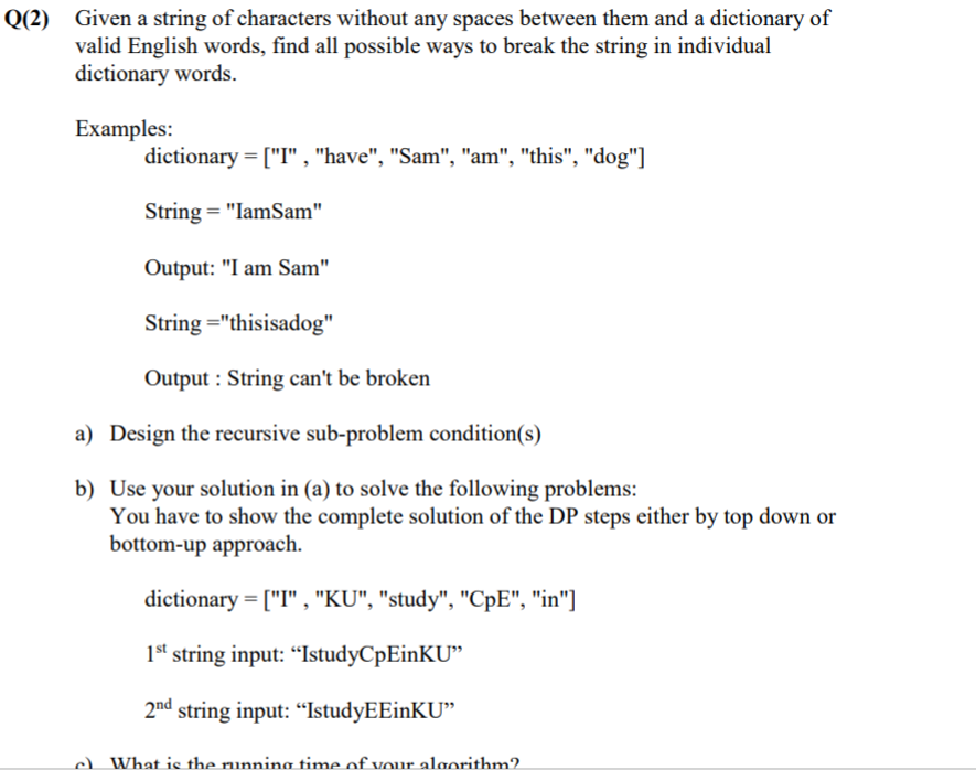Solved Given a string of characters without any spaces | Chegg.com