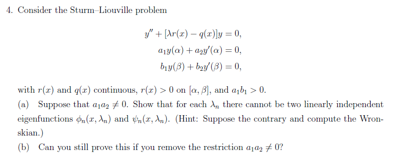 Solved 4. Consider the Sturm-Liouville problem y'' + [lambda | Chegg.com