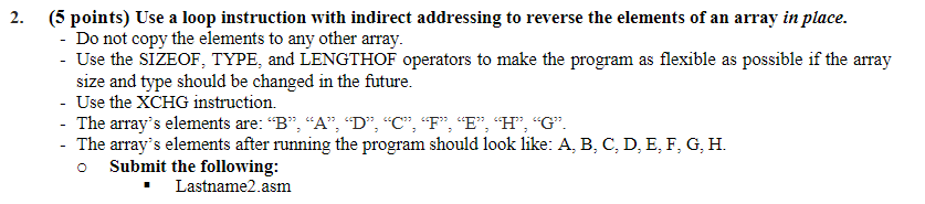 Solved 2. (5 points) Use a loop instruction with indirect | Chegg.com