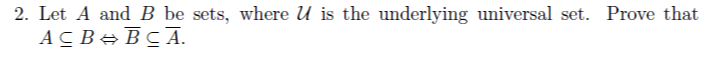 Solved 2. Let A and B be sets, where U is the underlying | Chegg.com