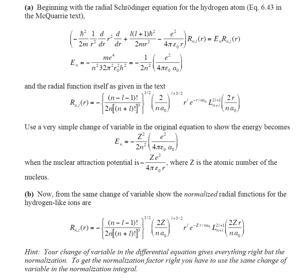 Solved Beginning with the radial Schrodinger equation for | Chegg.com