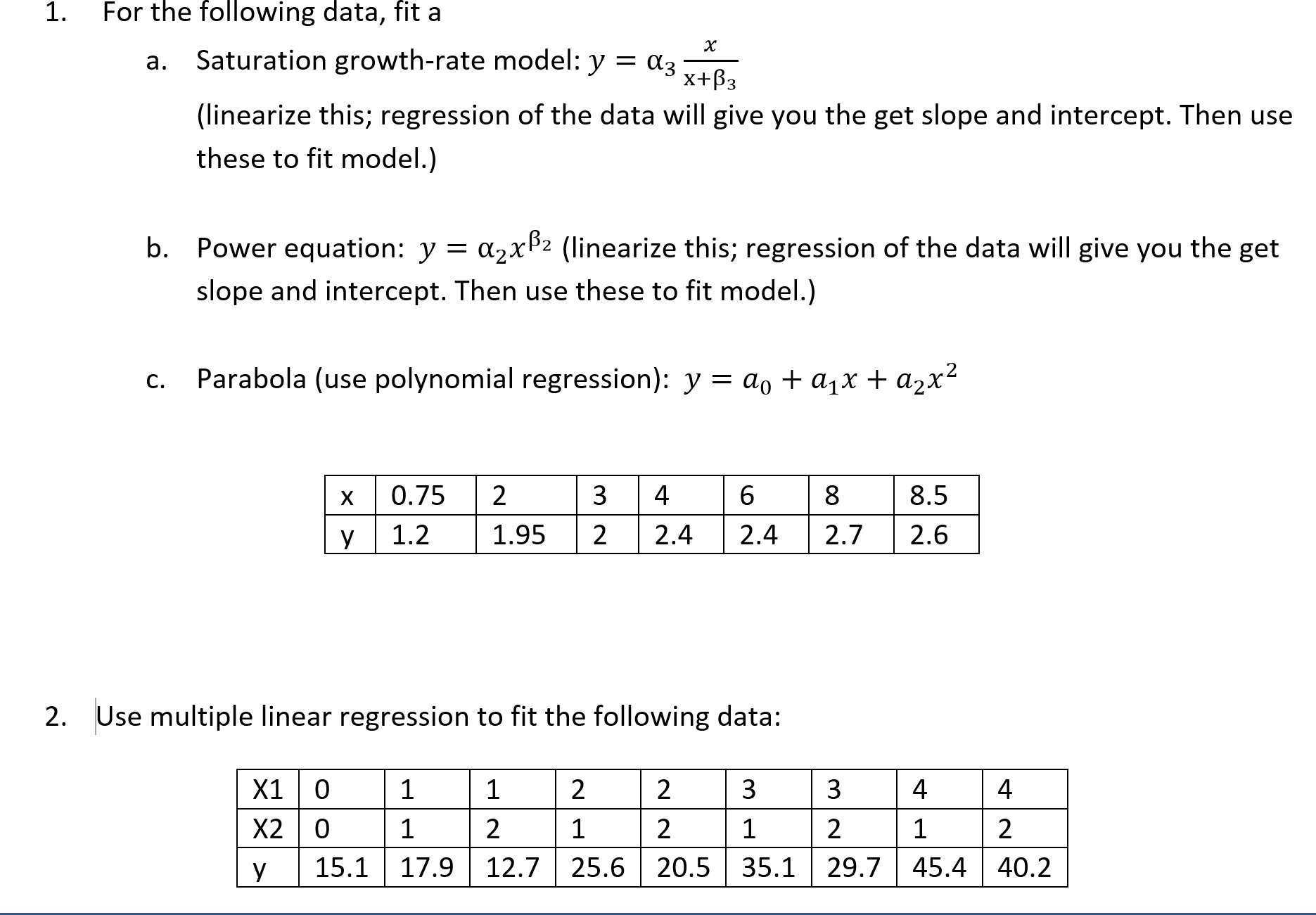 Solved 1 For The Following Data Fit A A Saturation