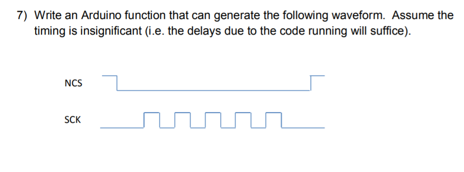 Solved 7) Write an Arduino function that can generate the | Chegg.com