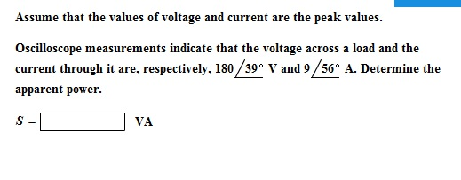 Solved Assume that the values of voltage and current are the | Chegg.com