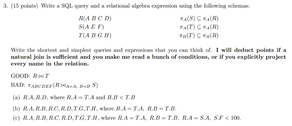 Solved 3. (15 points) Write a SQL query and a relational | Chegg.com