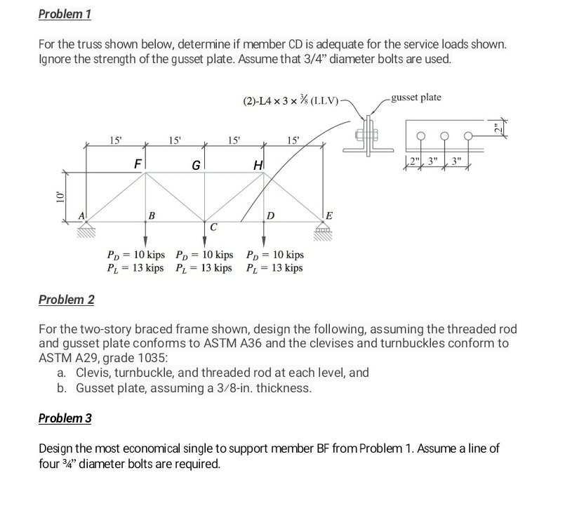 Solved Problem 1 For the truss shown below, determine if | Chegg.com