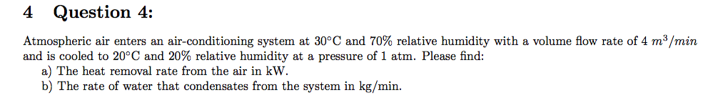 Solved 4 Question 4: Atmospheric air enters an | Chegg.com