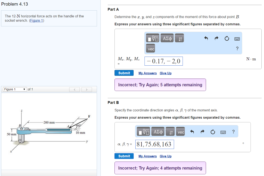 Solved Problem 4.13 Part A The 12-N horizontal force acts on | Chegg.com