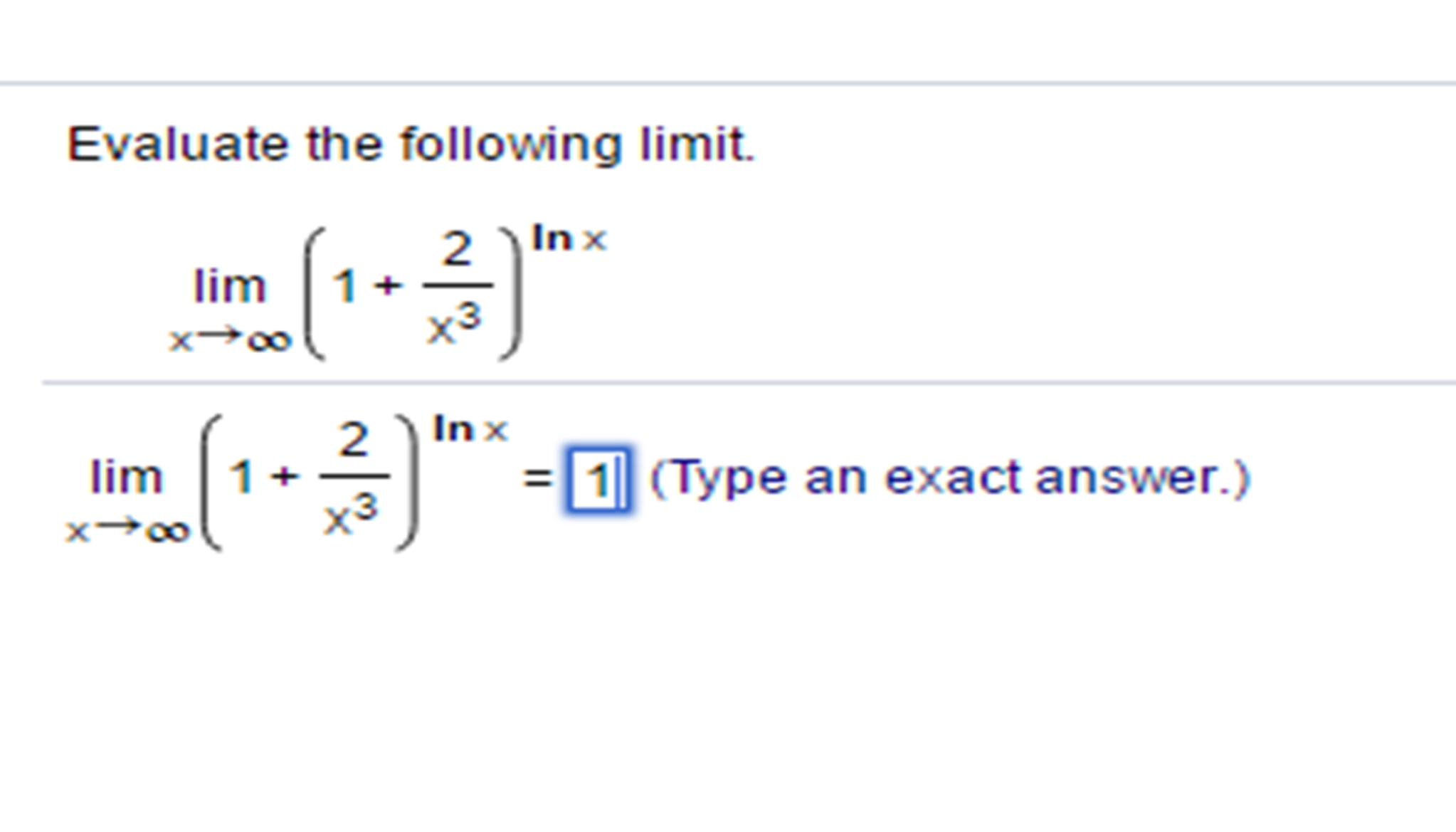 Solved Evaluate The Following Limit. Lim_x Rightarrow (1 + | Chegg.com