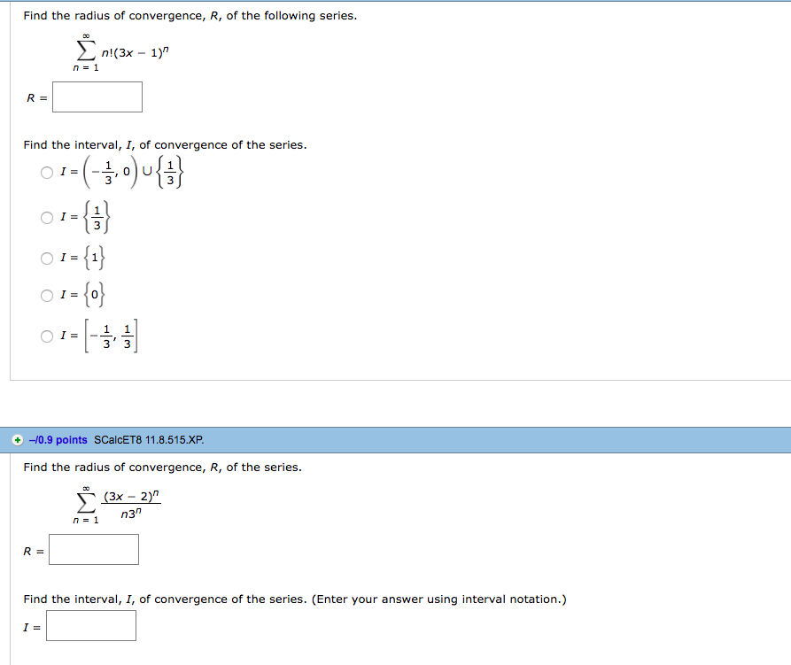 Solved Find the radius of convergence, R, of the following | Chegg.com