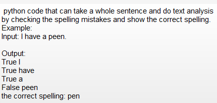 Solved Python code that can take a whole sentence and do | Chegg.com