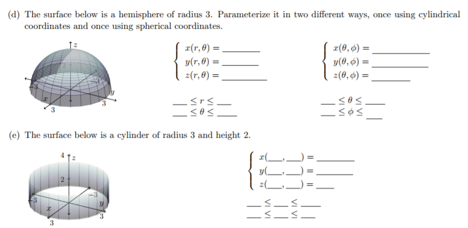 Solved (d) The surface below is a hemisphere of radius 3. | Chegg.com