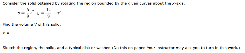 Solved Consider the solid obtained by rotating the region | Chegg.com