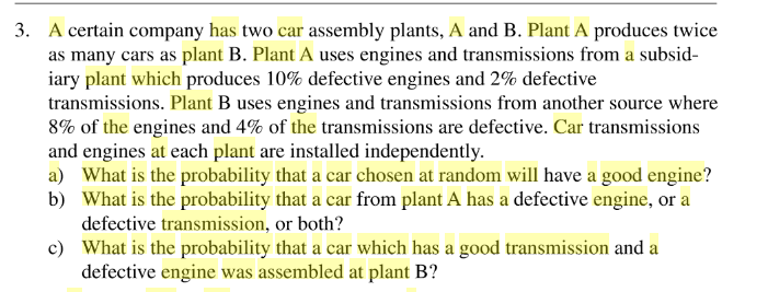 Solved 3. A Certain Company Has Two Car Assembly Plants, A | Chegg.com