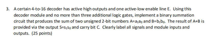 Solved 3. A certain 4-to-16 decoder has active high outputs | Chegg.com