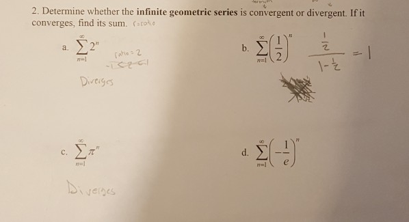 Solved Determine Whether The Infinite Geometric Series Is