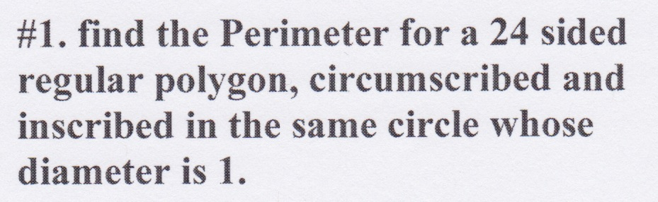 Solved Find The Perimeter For A 24 Sided Regular Polygon