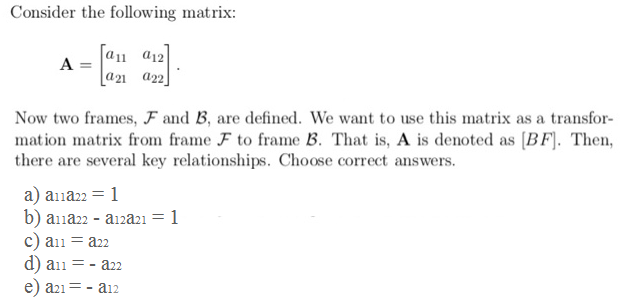 Solved Consider The Following Matrix A11 A12 A21 A22 Now Two | Chegg.com