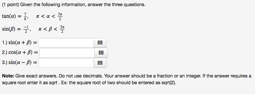 Solved Given the following information, answer the three | Chegg.com