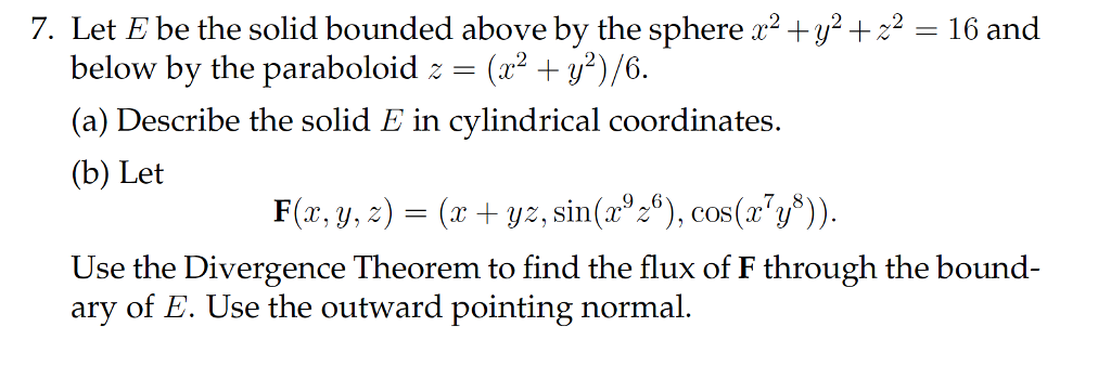 Solved Let E be the solid bounded above by the sphere x^2 + | Chegg.com