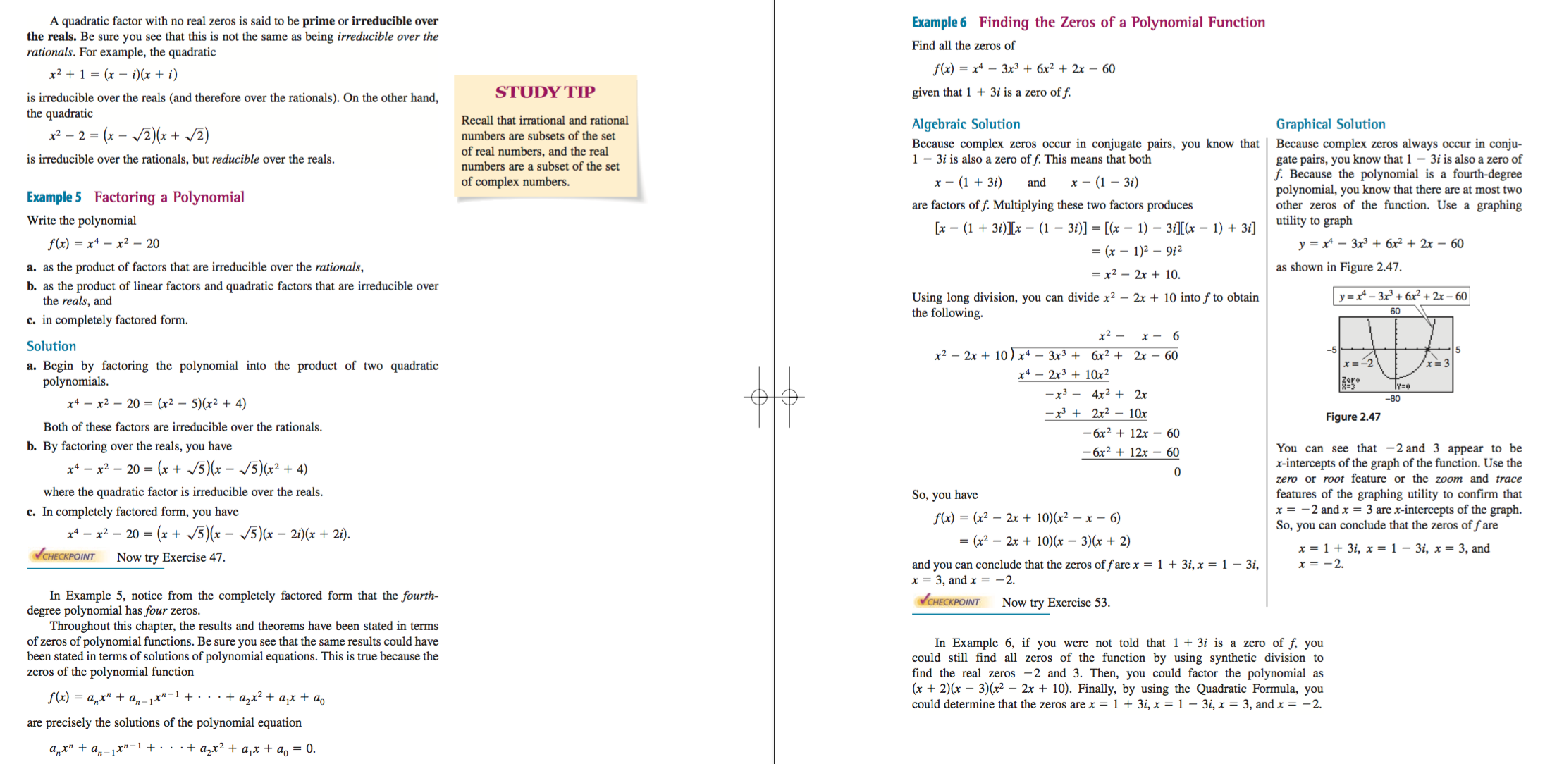 Solved A quadratic factor with no real zeros is said to be | Chegg.com