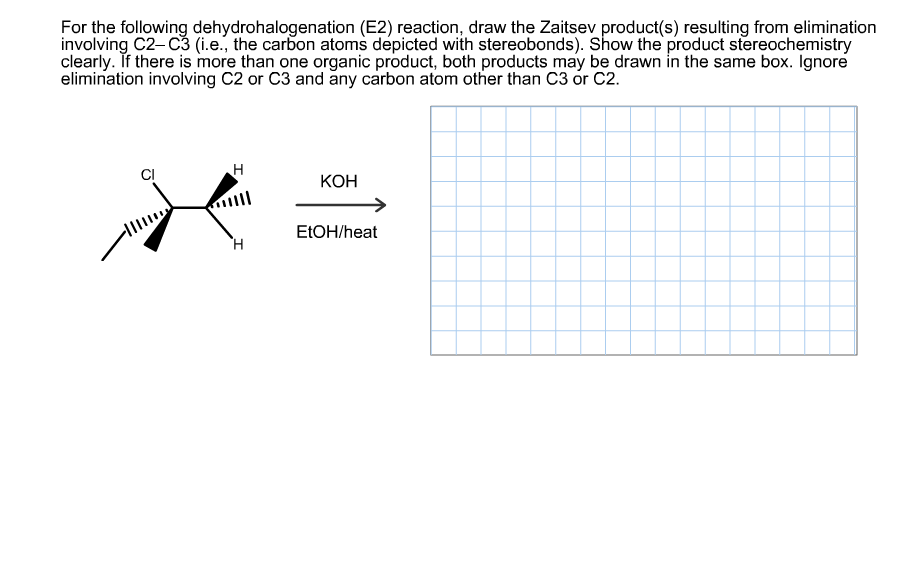 Solved For the following dehydrohalogenation (E2) reaction,