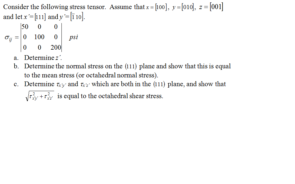 Consider the following stress tensor. Assume that x | Chegg.com