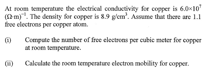 Solved At room temperature the electrical conductivity for | Chegg.com