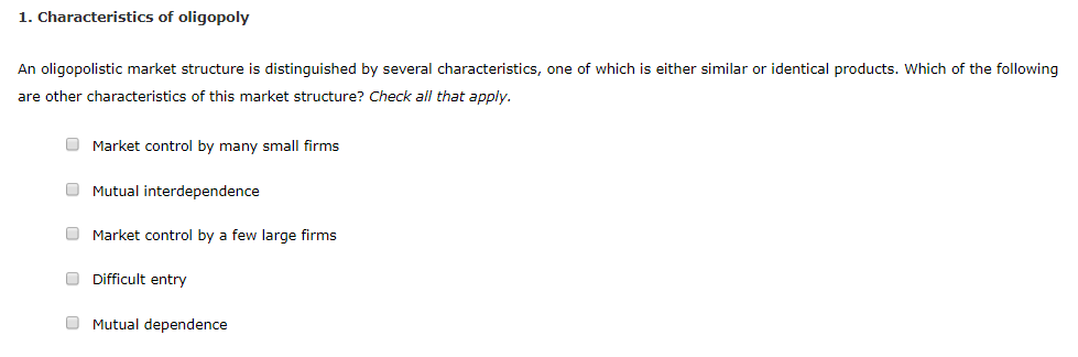 Solved 1 Characteristics Of Oligopoly An Oligopolistic Chegg