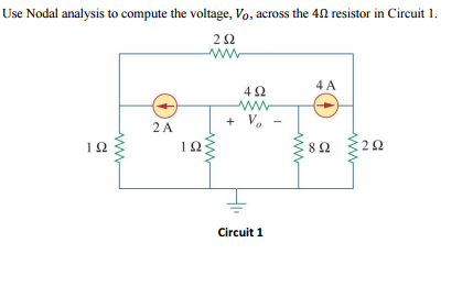 Solved Use Nodal analysis to compute the voltage, V_0, | Chegg.com