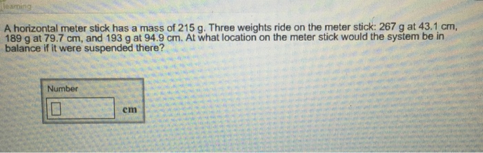 Solved A horizontal meter stick has a mass of 215 g. Three | Chegg.com