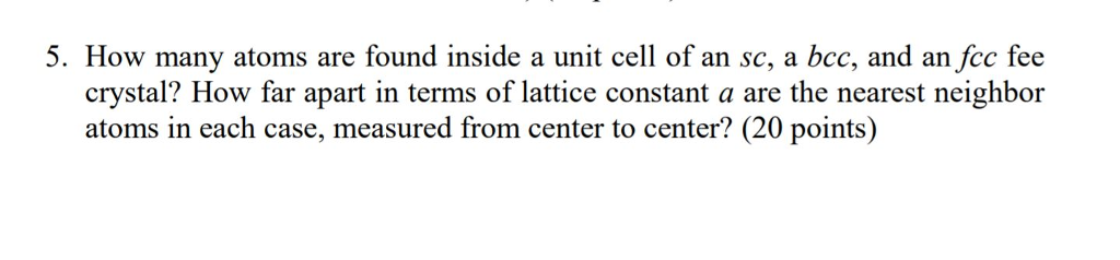 Solved How many atoms are found inside a unit cell of an sc, | Chegg.com