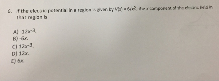 Solved If the electric potential in a region is given by | Chegg.com