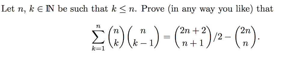 Solved Let n, k E be such that k 〈 n. Prove (in any way you | Chegg.com